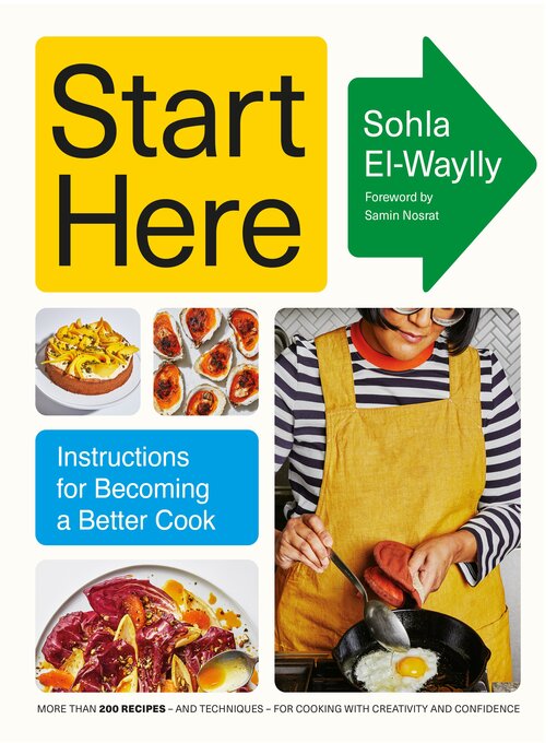 Title details for Start Here by Sohla El-Waylly - Available